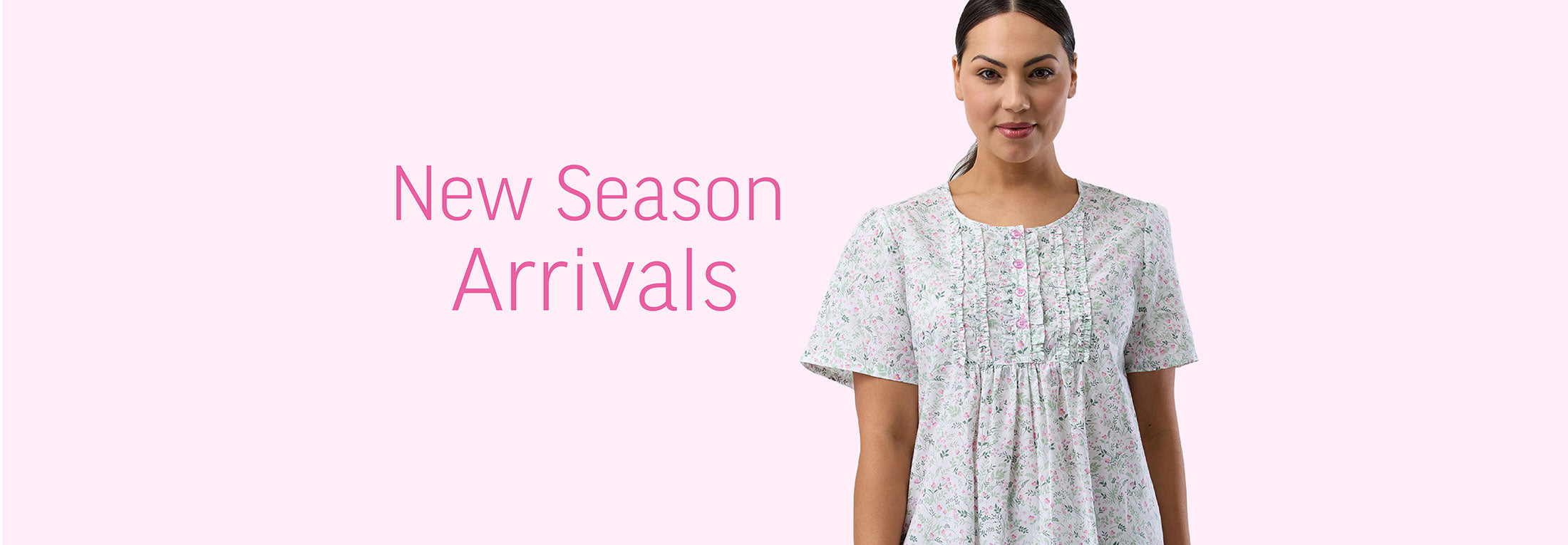 New Season Arrivals